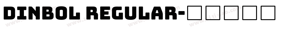 Dinbol Regular字体转换